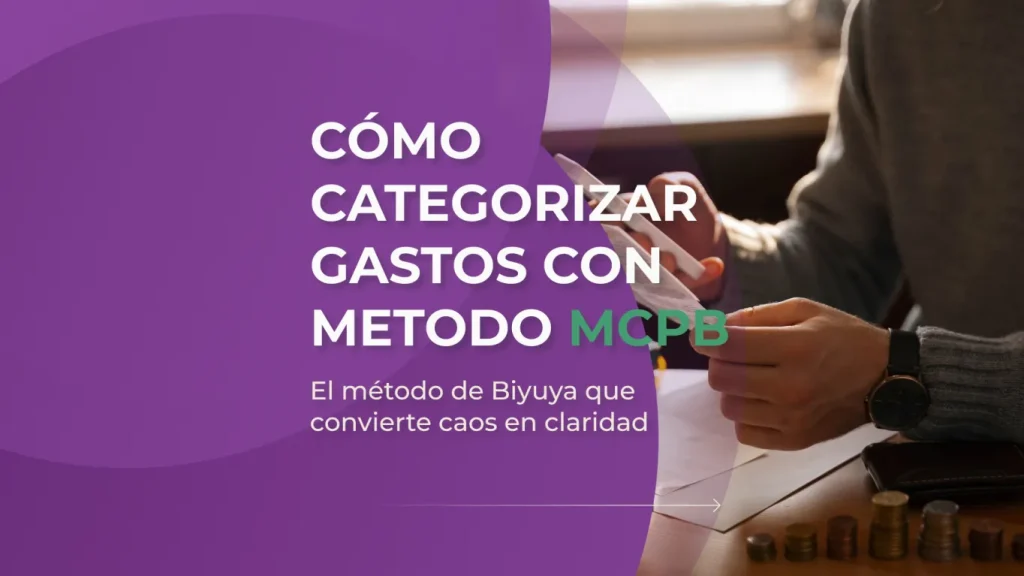 Cómo categorizar gastos con método MCPB